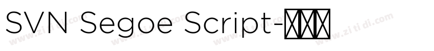 SVN Segoe Script字体转换